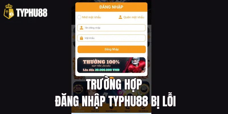 Nguyên nhân trang đăng nhập Typhu88 bị lỗi